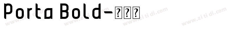 Porta Bold字体转换